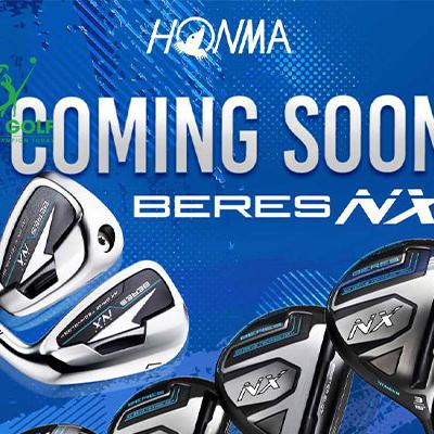 Honma Beres NX - Bước đột phá hoàn toàn mới